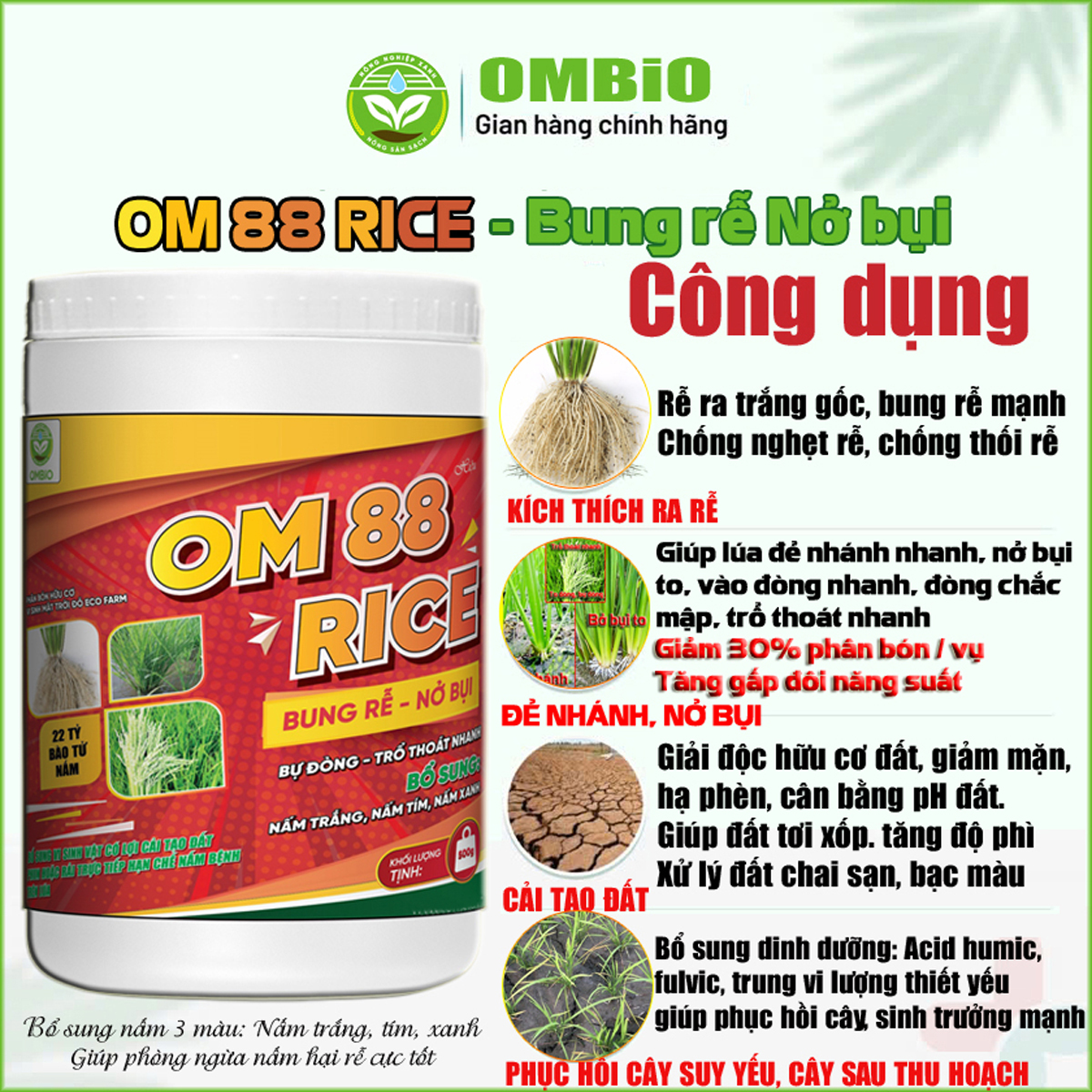 OM 88 RICE - Phân thuốc kích rễ mạnh, nảy mầm khỏe, nở bụi to, bự đòng trổ thoát nhanh