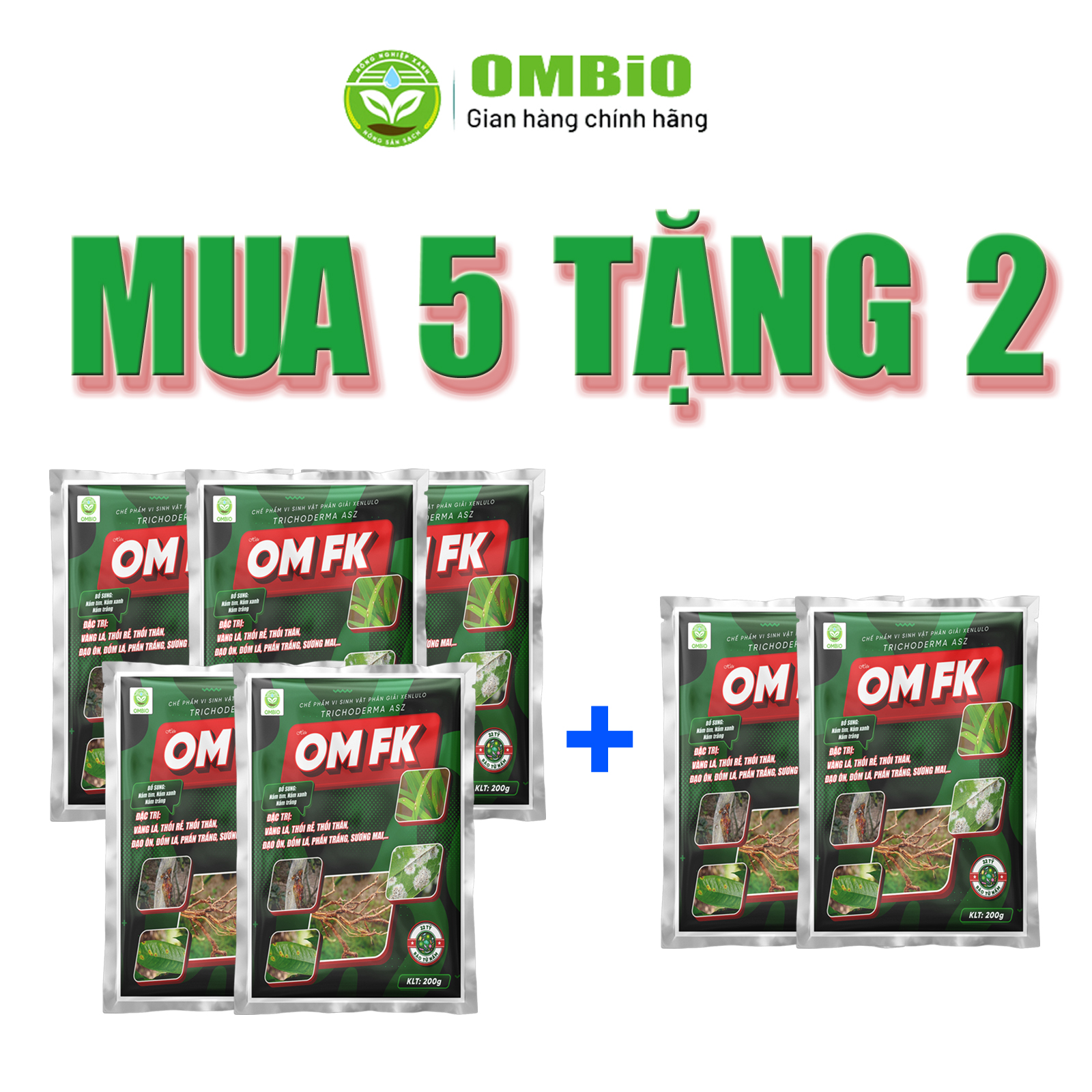 OM FK - Đặc trị nấm bệnh, xử lý vàng lá, thối rễ, đạo ôn, đốm lá, phấn trắng, sương mai