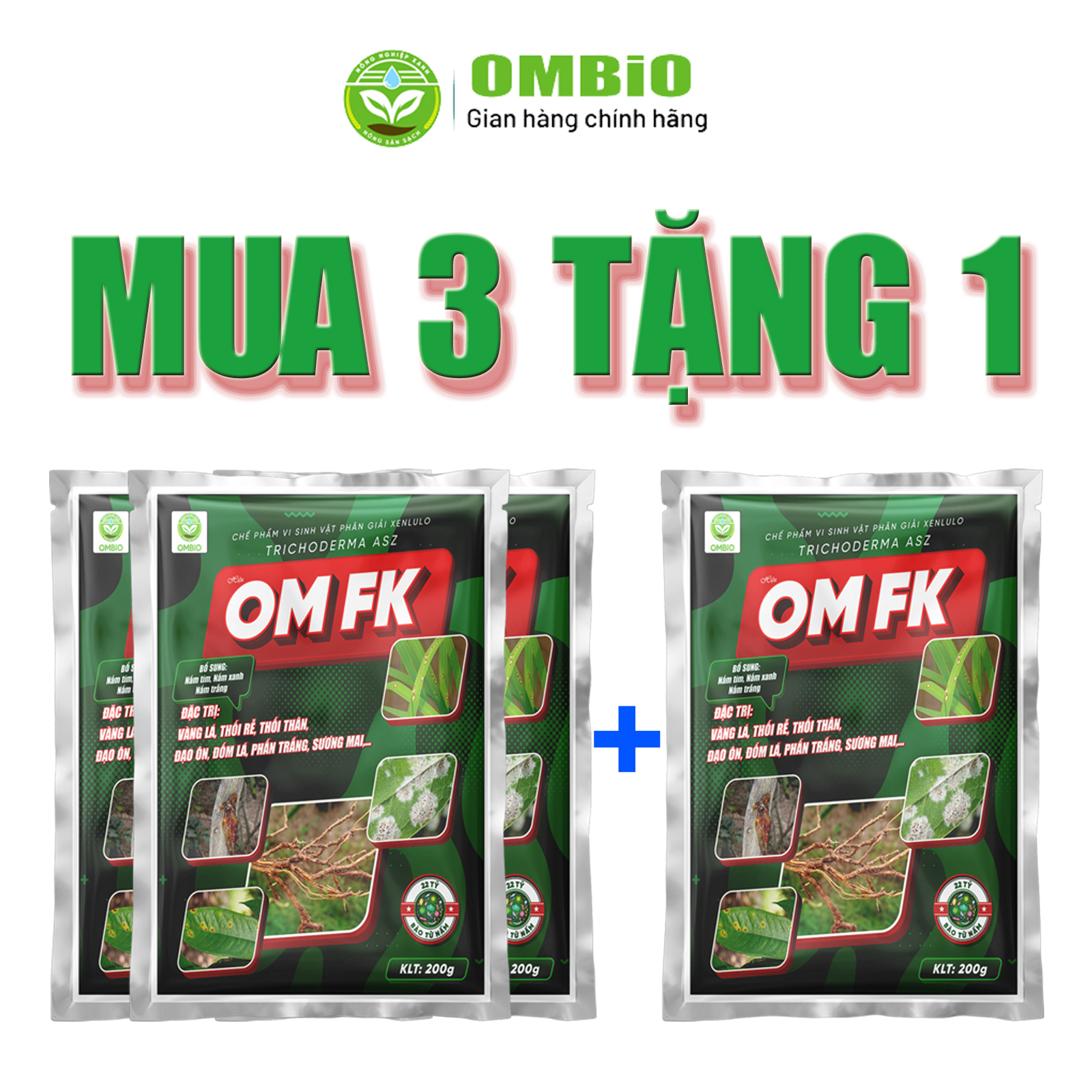 OM FK - Đặc trị nấm bệnh, xử lý vàng lá, thối rễ, đạo ôn, đốm lá, phấn trắng, sương mai