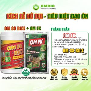 OM 88 RICE + OM FK - Bộ đôi kích rễ nở bụi - tiêu diệt đạo ôn